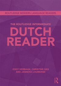 Routledge Intermediate Dutch Reader
