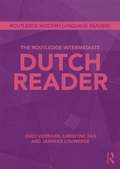 Routledge Intermediate Dutch Reader