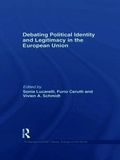 Debating Political Identity and Legitimacy in the European Union