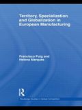 Territory, specialization and globalization in European Manufacturing