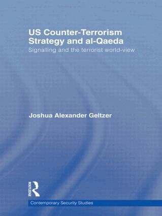 Joshua A. Geltzer - US Counter-Terrorism Strategy and al-Qaeda, Inbunden