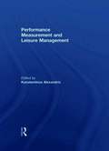 Performance Measurement and Leisure Management