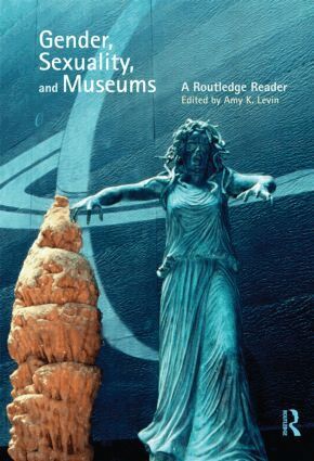 Amy K. Levin - Gender, Sexuality and Museums, Häftad