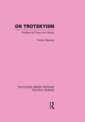 Kostas Mavrakis - On Trotskyism (Routledge Library Editions: Political Science Volume 58), Inbunden. Tillgänglighet: Tillfälligt slut