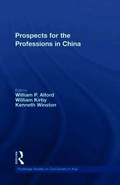 Prospects for the Professions in China