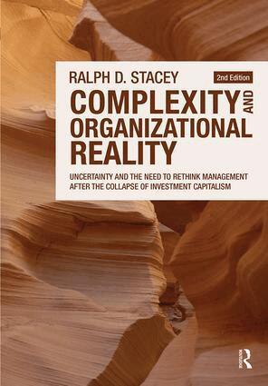 Ralph D. Stacey - Complexity and Organizational Reality, Häftad