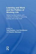 Learning and Work and the Politics of Working Life