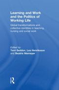 Learning and Work and the Politics of Working Life