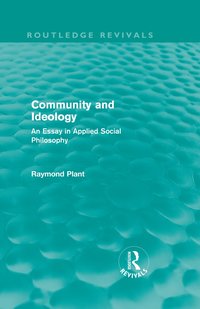 Community and Ideology (Routledge Revivals)