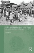 Post-War Borneo, 1945-1950