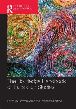 Carmen Millán, Francesca Bartrina - Routledge Handbook of Translation Studies, Inbunden