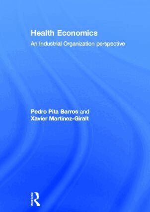 Xavier Martinez-Giralt, Pedro Barros - Health Economics, Inbunden