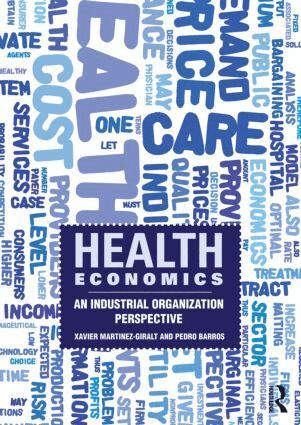 Xavier Martinez-Giralt, Pedro Barros - Health Economics, Häftad