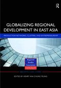 Globalizing Regional Development in East Asia