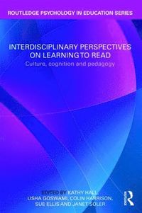 Interdisciplinary Perspectives on Learning to Read