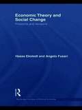 Economic Theory and Social Change