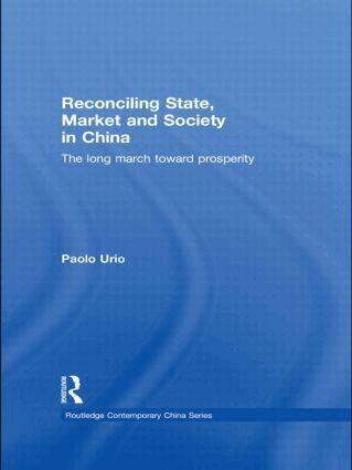 Paolo Urio - Reconciling State, Market and Society in China, Inbunden