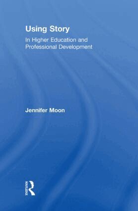 Jennifer A. Moon - Using Story, Inbunden