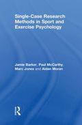 Single-Case Research Methods in Sport and Exercise Psychology