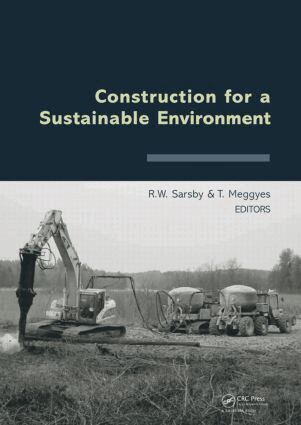 Robert Sarsby, Tamas Meggyes - Construction for a Sustainable Environment, Inbunden