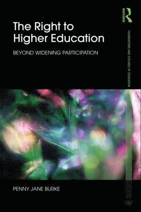 Right to Higher Education av Penny Jane Burke, Penny Jane Burke