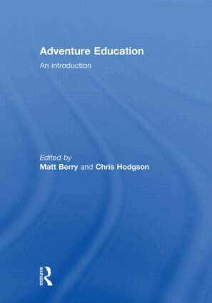Chris Hodgson, Matt Berry - Adventure Education, Inbunden
