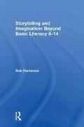 Storytelling and Imagination: Beyond Basic Literacy 8-14