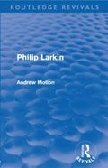 Philip Larkin (Routledge Revivals)
