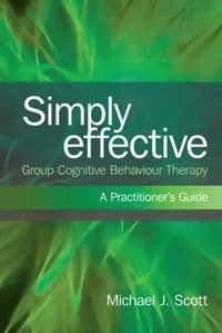 Simply Effective Group Cognitive Behaviour Therapy