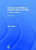 Evidence and Skills for Normal Labour and Birth