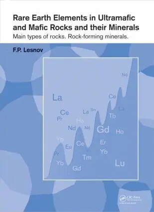 Felix P. Lesnov - Rare Earth Elements in Ultramafic and Mafic Rocks and their Minerals, Inbunden. Tillgänglighet: Tillfälligt slut