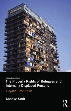 Anneke Smit - Property Rights of Refugees and Internally Displaced Persons, Inbunden. Tillgänglighet: Lägg i varukorg
