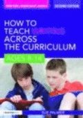 How to Teach Writing Across the Curriculum: Ages 8-14