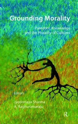 Jyotirmaya Sharma, A. Raghuramaraju - Grounding Morality, Inbunden. Tillgänglighet: Lägg i varukorg