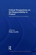 Critical Perspectives on the Responsibility to Protect