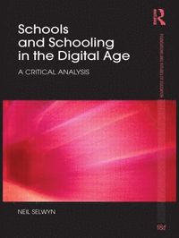 Schools and Schooling in the Digital Age