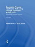 Developing Physical Health and Well-Being through Gymnastic Activity (5-7)