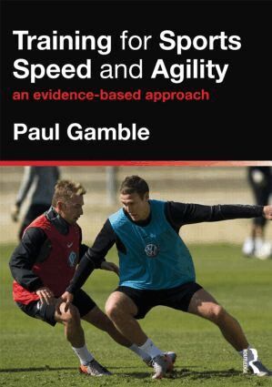 Paul Gamble - Training for Sports Speed and Agility, Häftad. Tillgänglighet: Lägg i varukorg