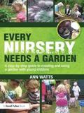 Every Nursery Needs a Garden