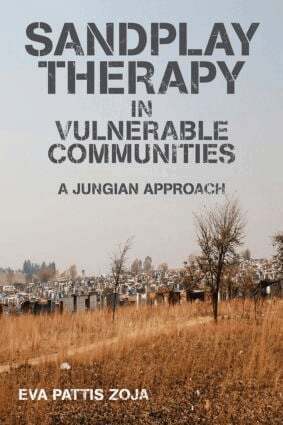 Eva Pattis Zoja - Sandplay Therapy in Vulnerable Communities, Häftad. Tillgänglighet: Lägg i varukorg