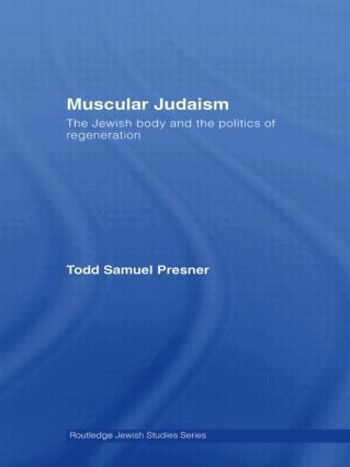 Todd Samuel Presner - Muscular Judaism, Häftad