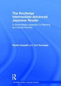 Routledge Intermediate to Advanced Japanese Reader