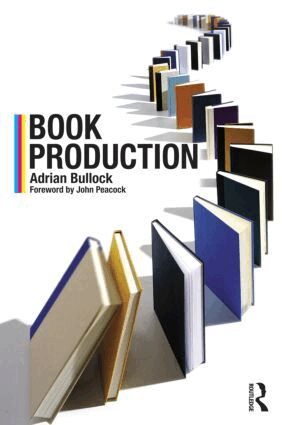 Adrian Bullock - Book Production, Häftad
