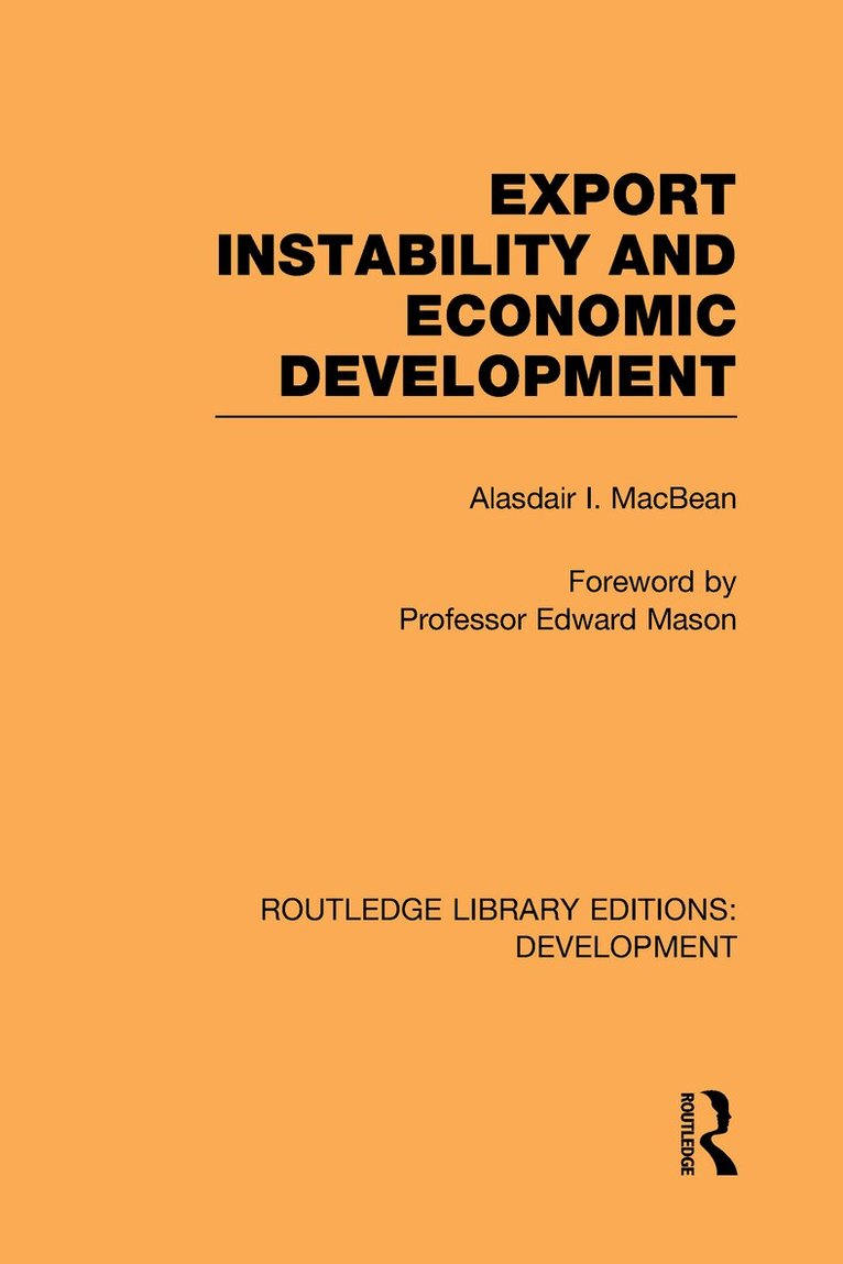 Alasdair Macbean - Export Instability and Economic Development, Inbunden. Tillgänglighet: Lägg i varukorg