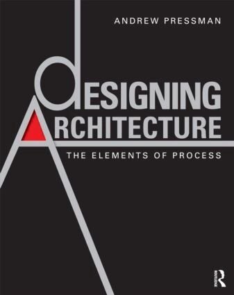 Andrew Pressman - Designing Architecture, Häftad