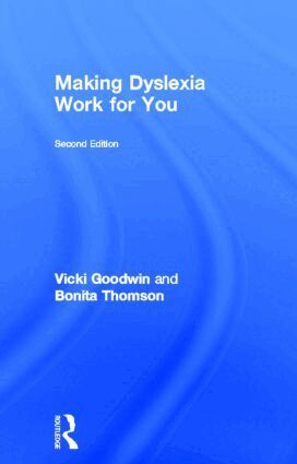 Vicki Goodwin, Bonita Thomson - Making Dyslexia Work for You, Inbunden. Tillgänglighet: Tillfälligt slut