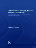 Transitional Justice, Peace and Accountability