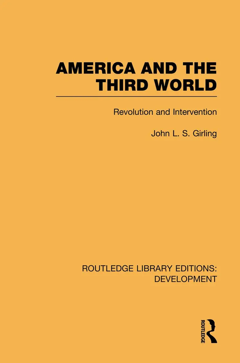 John Girling - America and the Third World, Inbunden. Tillgänglighet: Lägg i varukorg