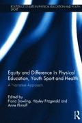 Equity and Difference in Physical Education, Youth Sport and Health