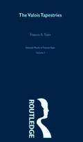 Valois Tapestries